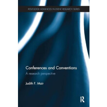 Conferences and Conventions A Research Perspective by Judith Mair Pape