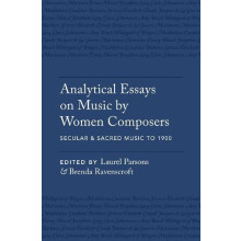Analytical Essays on Music by Women Composers Secular Sacred Music to