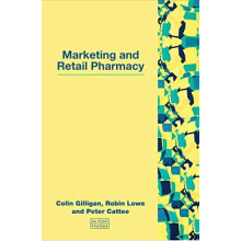 Marketing and Retail Pharmacy by Colin Gilligan Paperback Book