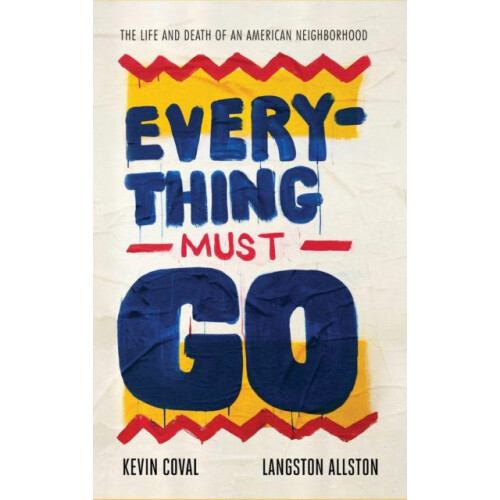 Everything Must Go by Kevin Coval Hardcover Book