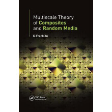 Multiscale Theory of Composites and Random Media by Xi Frank Xu Paperb