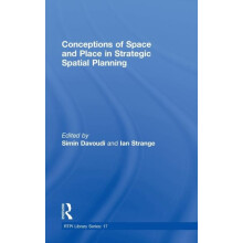 Conceptions of Space and Place in Strategic Spatial Planning Hardcover