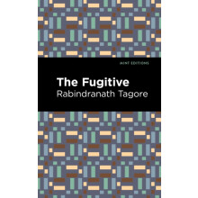 The Fugitive by Rabindranath Tagore Hardcover Book
