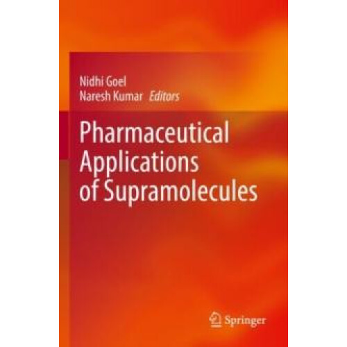 Pharmaceutical Applications of Supramolecules Paperback Book
