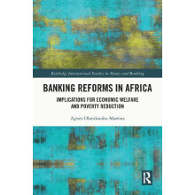 Banking Reforms in Africa Implications for Economic Welfare and Povert