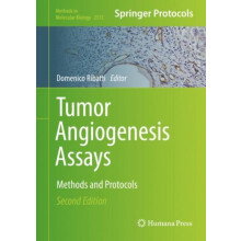 Tumor Angiogenesis Assays Methods and Protocols Hardcover Book