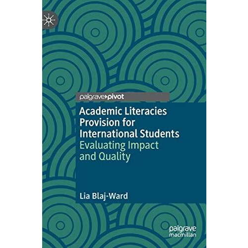 Academic Literacies Provision for International Students Evaluating Im