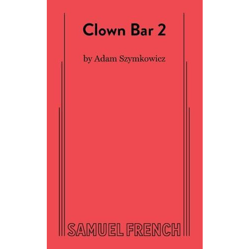 Clown Bar 2 by Adam Szymkowicz Paperback Book