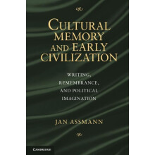 Writing Ritual and Cultural Memory in the Ancient World by Jan Assmann