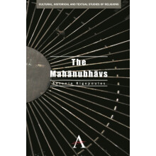 The Mahanubhavs by Antonio Rigopoulos Hardcover Book