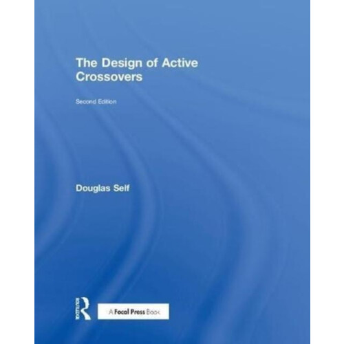 Design of Active Crossovers by Douglas Self Hardcover Book