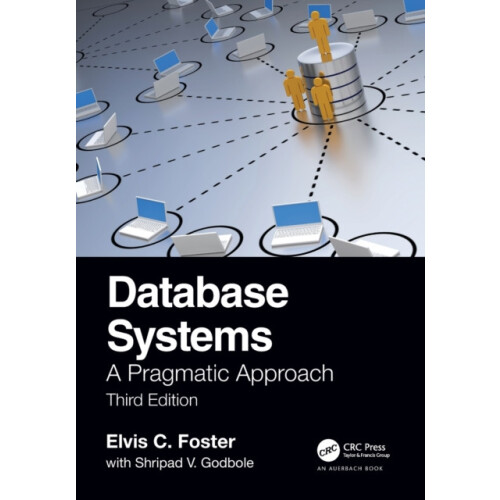 Database Systems A Pragmatic Approach 3rd edition by Elvis Foster Pape