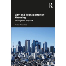City and Transportation Planning An Integrated Approach by Akinori Mor