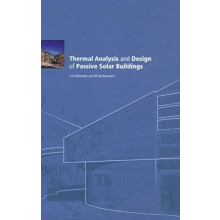 Thermal Analysis and Design of Passive Solar Buildings by AK Athieniti