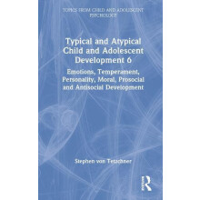 Typical and Atypical Child and Adolescent Development 6 Emotions Tempe