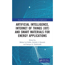 Artificial Intelligence Internet of Things IoT and Smart Materials for