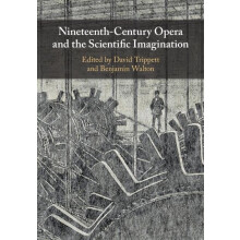 NineteenthCentury Opera and the Scientific Imagination Paperback Book