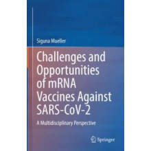 Challenges and Opportunities of mRNA Vaccines Against SARSCoV2 A Multi