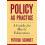 Policy as Practice by SCHMIDT Hardcover Book 1