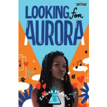 Looking for Aurora by Zainab Boladale Paperback Book