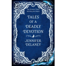 Tales of a Deadly Devotion by Jennifer Delaney Paperback Book