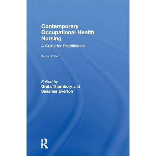 Contemporary Occupational Health Nursing A Guide for Practitioners Har