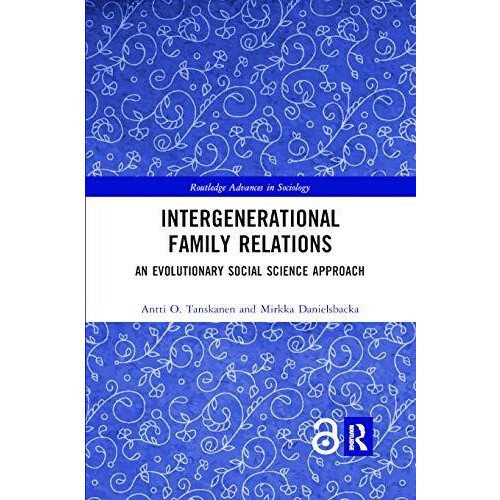 Intergenerational Family Relations by Danielsbacka Mirkka University o