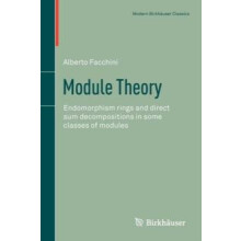 Module Theory Endomorphism rings and direct sum decompositions in some
