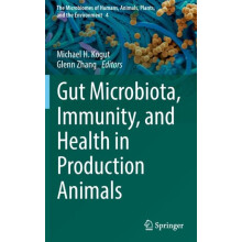 Gut Microbiota Immunity and Health in Production Animals Hardcover Boo
