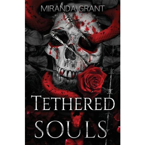 Tethered Souls by Miranda Grant Paperback Book