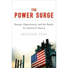 Power Surge Energy Opportunity and the Battle for Americas Future by M