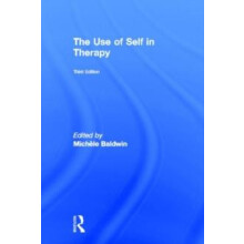 The Use of Self in Therapy Hardcover Book