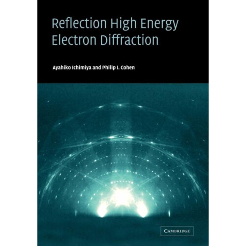 Reflection HighEnergy Electron Diffraction by Ayahiko Ichimiya Paperba