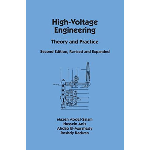 HighVoltage Engineering Theory and Practice Second Edition Revised and