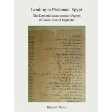 Lending in Ptolemaic Egypt The Demotic LoanAccount Papyri of Panas Son