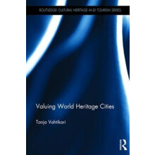 Valuing World Heritage Cities by Tanja Vahtikari Hardcover Book
