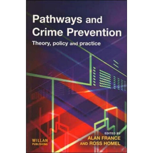Pathways and Crime Prevention Hardcover Book