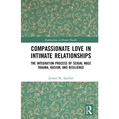 Compassionate Love in Intimate Relationships The Integration Process o