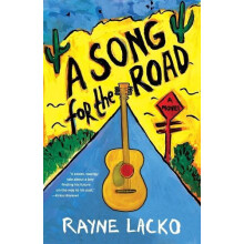 A Song For the Road A Novel by Rayne Lacko Paperback Book