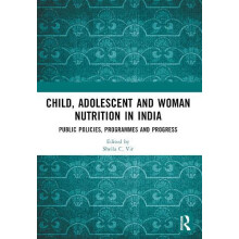 Child Adolescent and Woman Nutrition in India Public Policies Programm