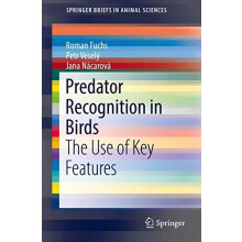 Predator Recognition in Birds The Use of Key Features by Roman Fuchs P