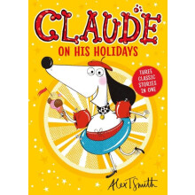 Claude On His Holidays by Alex T. Smith Paperback Book