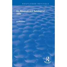 Drydeniana On Absalom and Achitophel Hardcover Book