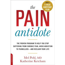 The Pain Antidote The Proven Program to Help You Stop Suffering from C