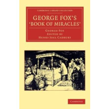 George Foxs Book of Miracles by George Fox Paperback Book
