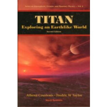 TITANEXPLORING AN EARTHLIKE WORLD 2ED by COUSTENIS ATHENA Hardcover Bo