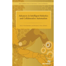 Advances in Intelligent Robotics and Collaborative Automation Hardcove