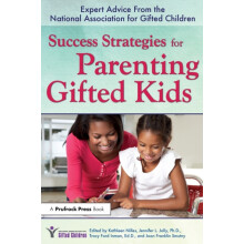 Success Strategies for Parenting Gifted Kids Expert Advice From the Na