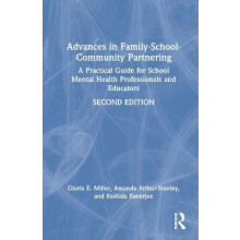 Advances in FamilySchoolCommunity Partnering A Practical Guide for Sch