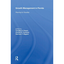 Growth Management in Florida Planning for Paradise by Timothy S.Chapin